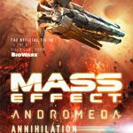 Mass Effect. Андромеда: Аннигиляция