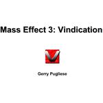 Mass Effect 3: Vindication. Фанат написал 400-страничное исправление финала Mass Effect 3